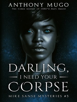 cover image of Darling... I Need Your Corpse (Mike Sanse Murder Mysteries #3)